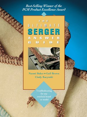 cover image of The Ultimate Serger Answer Guide